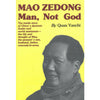 Mao Zedong - Man, Not God (The Inside Story) By Quan Yanchi  ISBN 9787119014456