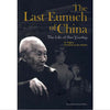 The Last Eunuque Of China