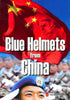 Blue Helmets from China