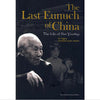 The Last Eunuque Of China