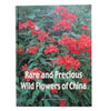 Rare and Precious Wild Flowers of China Vol.2
