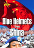 Blue Helmets from China